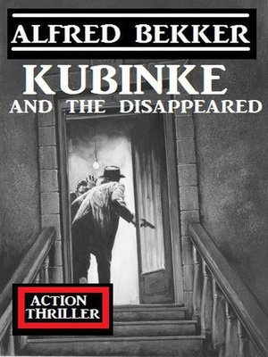 cover image of Kubinke and the Disappeared